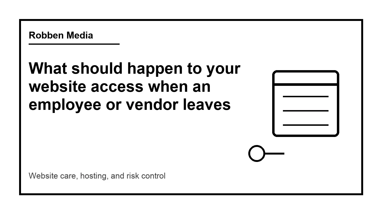 Website Access Cleanup When an Employee or Vendor Leaves