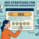 A Visual Representation Of Seo Strategies For Reputation Management